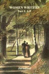 Women Writers 1795-1927 : Part I: A-F