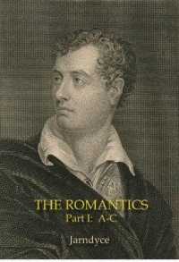 The Romantics : Part I: A-C (Catalogue)