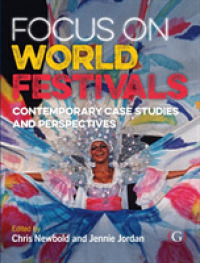 Focus on World Festivals : Contemporary case studies and perspectives