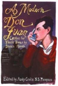 A Modern Don Juan : Cantos for These Times by Divers Hands