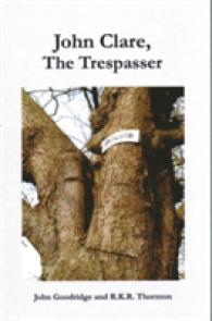 John Clare: The Trespasser （UK）