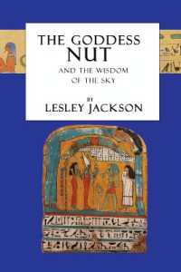 The Goddess Nut : And the Wisdom of the Sky (Egyptian Gods)