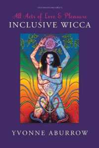 All Acts of Love and Pleasure : Inclusive Wicca