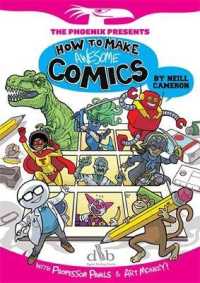 How to Make Awesome Comics -- Paperback / softback