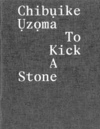 ChibụIke ỤzọMa - to Kick a Stone