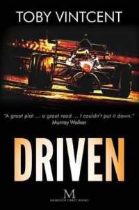 Driven : A High-Speed Thriller Set in the World of Formula One