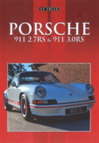 Porsche 911 2.7RS and 3.0RS / Pitt, Colin - 紀伊國屋書店ウェブ