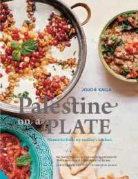 Palestine on a Plate : Memories from my mother's kitchen