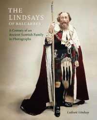 The Lindsays of Balcarres : A Century of an Ancient Scottish Family in Photographs
