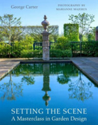 Setting the Scene : A Garden Design Masterclass from Repton to the Modern Age
