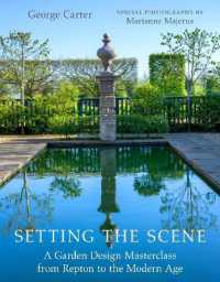 Setting the Scene : A Garden Design Masterclass from Repton to the Modern Age