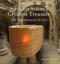 Sir John Soane's Greatest Treasure : The Sarcophagus of Seti I