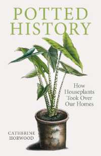 Potted History : How Houseplants Took over Our Homes