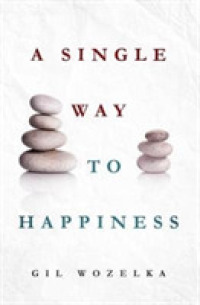Single Way to Happiness -- Paperback / softback