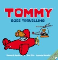 Tommy Goes Travelling -- Hardback