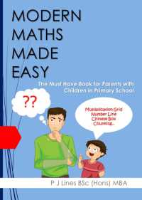Modern Maths Made Easy : The Must Have Book for Parents with Children in Primary School