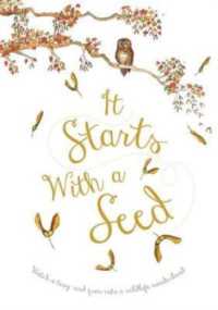 It Starts with a Seed (It Starts with a)
