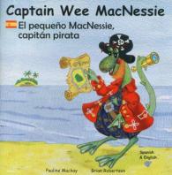Captain Wee MacNessie : El pequeno MacNessie, capitan pirata (Wee Macnessie)
