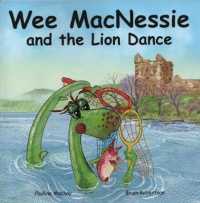 Wee MacNessie and the Lion Dance (Wee Macnessie)