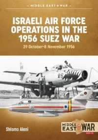 Israeli Air Force Operations in the 1956 Suez War : 29 October-8 November 1956 (Middle East@war)