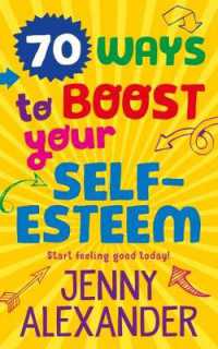 70 Ways to Boost Your Self-Esteem (70 Ways) （2ND）