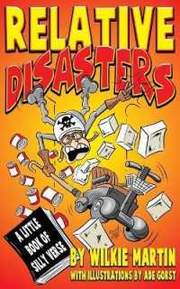 Relative Disasters : A Little Book of Silly Verse