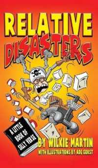 Relative Disasters : A Little Book of Silly Verse