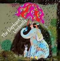 The Elephant's Umbrella