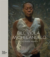 Bill Viola / Michelangelo : Life Death Rebirth