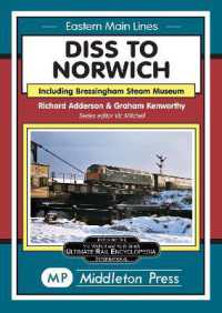 Diss to Norwich : including Bressingham Steam Museum (Eastern Main Lines)
