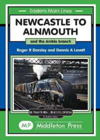 Newcastle to Alnmouth. : and the Amble Branch. (Eastern Main Lines.) -- Hardback