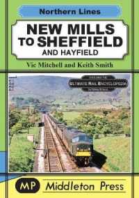New Mills to Sheffield : And Hayfield (Northern Lines)