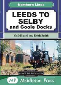 Leeds to Selby : and Goole Docks (Northern Lines)