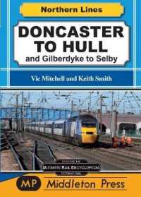 Doncaster to Hull : and Gilberdyke to Selby (Northern Lines)