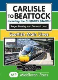 Carlisle to Beattock : including the Dumfries Branch. (Scottish Main Lines)