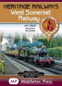West Somerset Railway. (Heritage Railways)