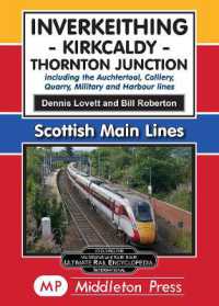 Inverkeithing - Kirkcaldy - Thornton Junction. : including the Auchtertool, Colliery, Quarry, Military and Harbour branches (Scottish Mainline)