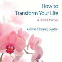How to Transform Your Life （3RD）