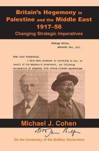 Britain's Hegemony in Palestine and the Middle East, 1917-56 : Changing Strategic Imperatives