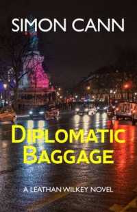 Diplomatic Baggage (Leathan Wilkey)