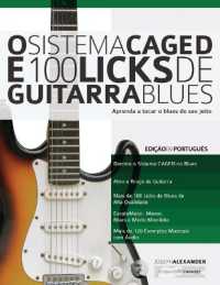 O Sistema CAGED e 100 Licks de Guitarra Blues (O Sistema Caged Guitarra) （2ND）