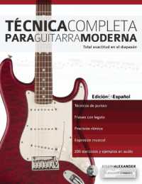 Técnica completa para guitarra moderna (Técnica Para Guitarra) （2ND）