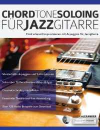 Chord Tone Soloing für Jazzgitarre (Jazzgitarre Spielen) （2ND）