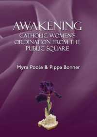 Awakening - Catholic Women's Ordination from the Public Square