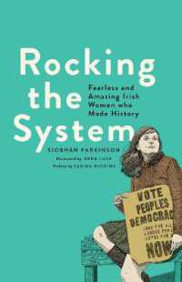 Rocking the System : Fearless and Amazing Irish Women who Made History