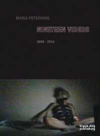 Nineteen Videos, 2002-2015