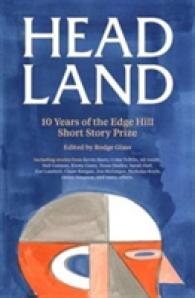 Head Land : Ten Years of the Edge Hill Short Story Prize