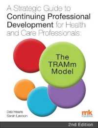 A Strategic Guide to Continuing Professional Development for Health and Care Professionals: the TRAMm Model （2ND）