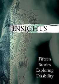 Insights : Fifteen Stories Exploring Disability