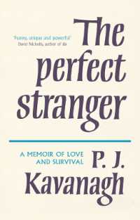 The Perfect Stranger : A Memoir of Love and Survival
